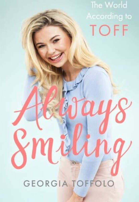 Always Smiling av Georgia Toffolo