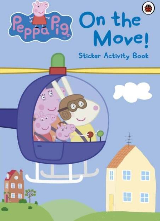Peppa Pig: On the Move! Sticker Activity Book av Peppa Pig