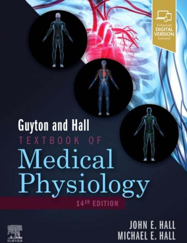 Guyton and Hall Textbook of Medical Physiology av John E. PhD (Director Mississippi Center for Obesity Research Department of Physiology and Biophysic
