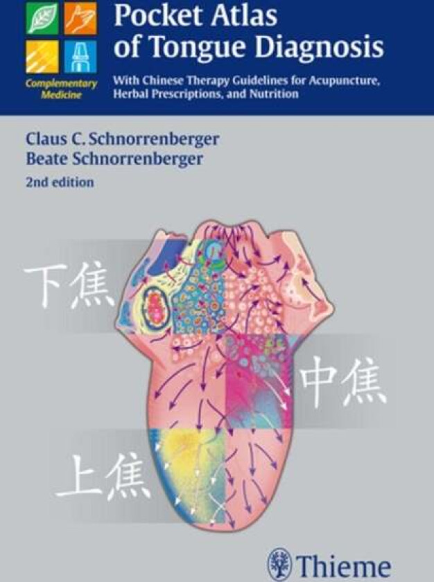 Pocket Atlas of Tongue Diagnosis av Claus C. Schnorrenberger, Beate Schnorrenberger