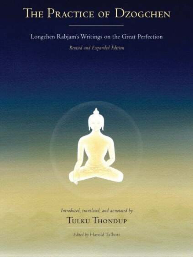The Practice of Dzogchen av Longchenpa