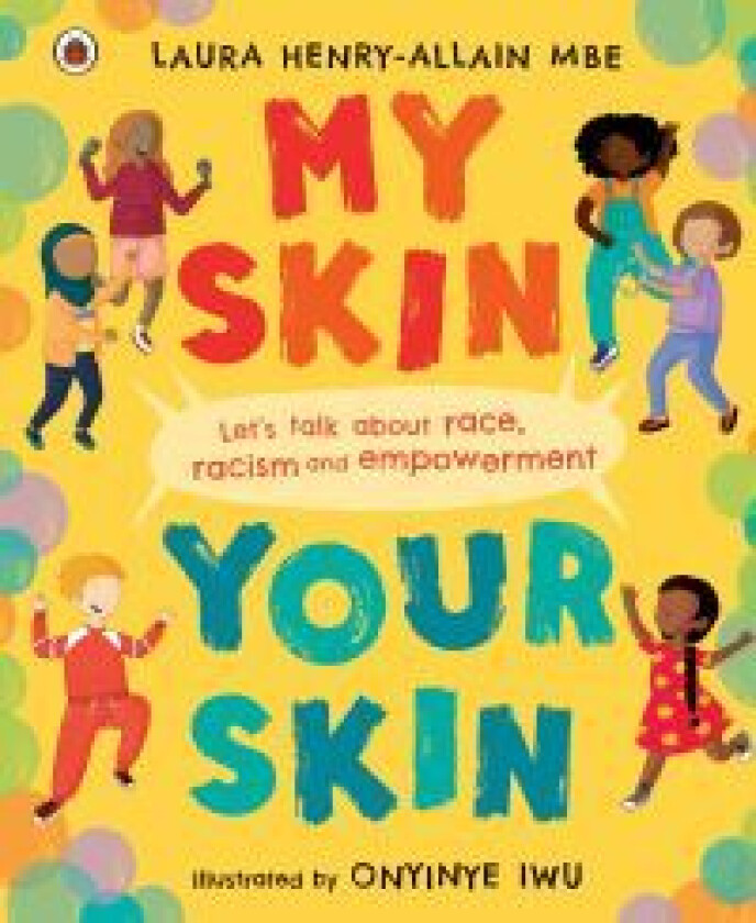 My Skin, Your Skin av Laura MBE Henry-Allain
