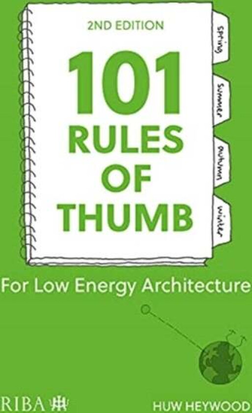 101 Rules of Thumb for Low-Energy Architecture av Huw Heywood