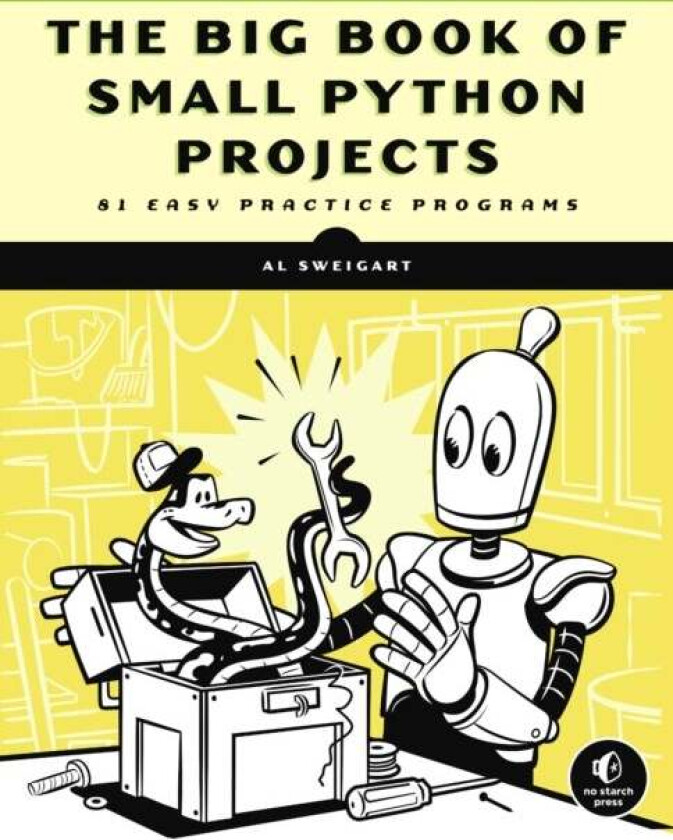 The Big Book of Small Python Projects av Al Sweigart