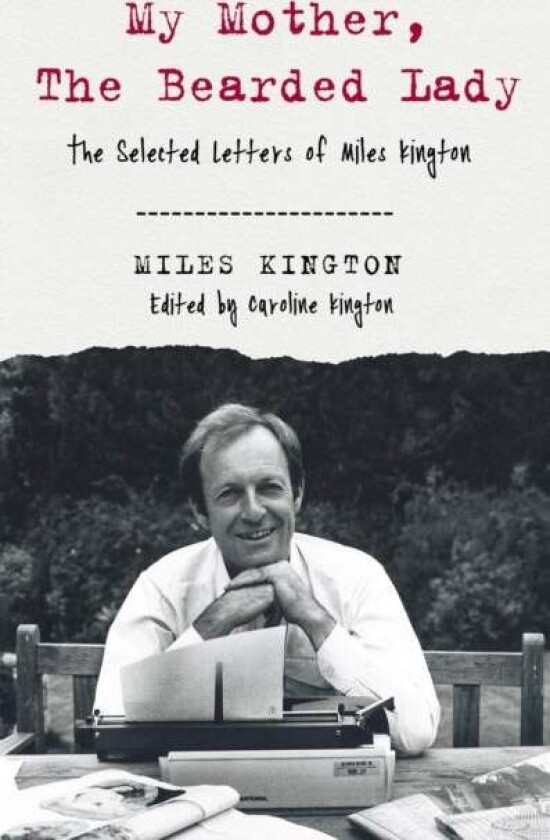 My Mother, The Bearded Lady av Miles Kington