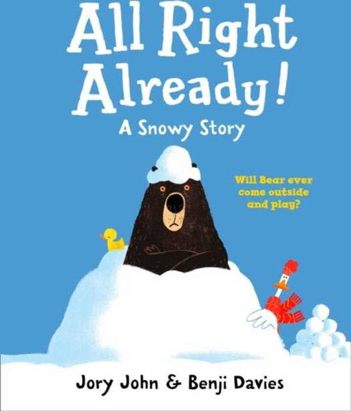 All Right Already! av Jory John