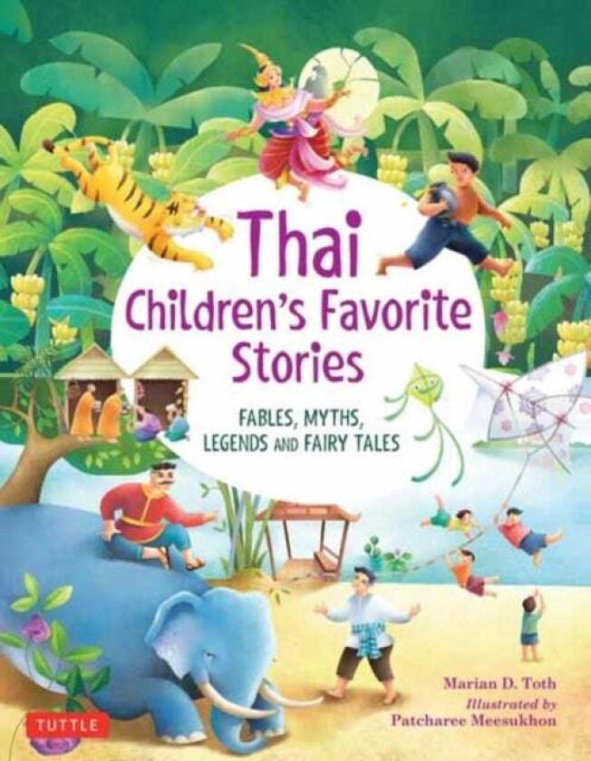 Thai Children's Favorite Stories av Marian Toth, Marian D. Toth