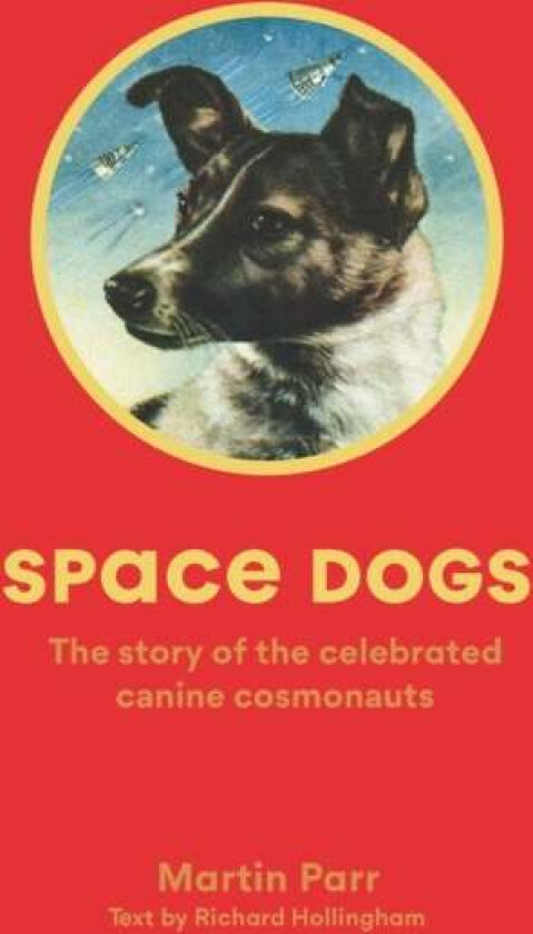 Space Dogs av Martin Parr