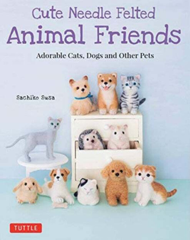 Cute Needle Felted Animal Friends av Sachiko Susa