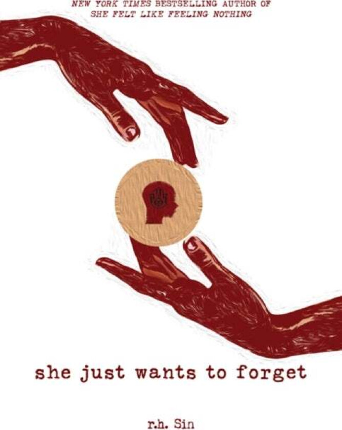 She Just Wants to Forget av r.h. Sin