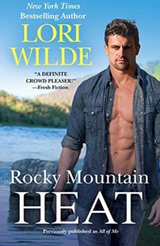 Rocky Mountain Heat (previously published as All of Me) av Lori Wilde