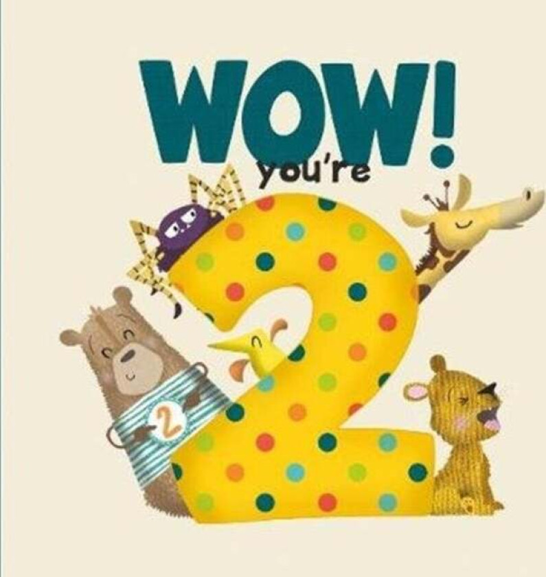 WOW! You're Two birthday book av Lucy Tapper