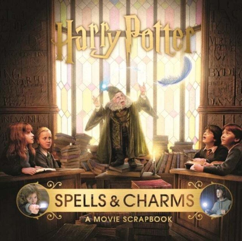 Harry Potter - Spells & Charms: A Movie Scrapbook av Warner Bros.