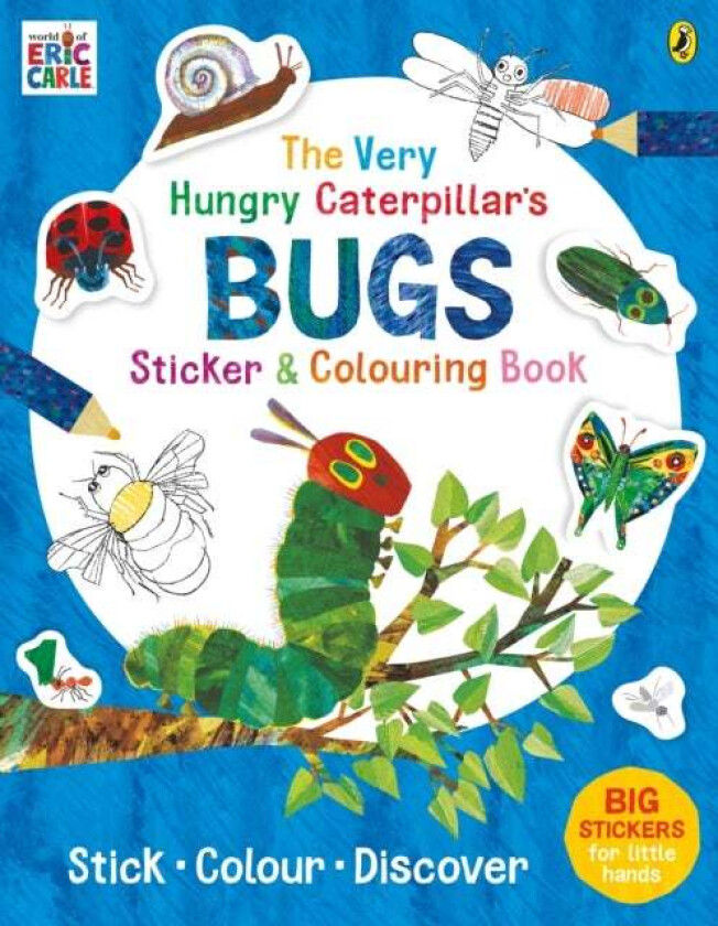 The Very Hungry Caterpillar's Bugs Sticker and Colouring Book av Eric Carle
