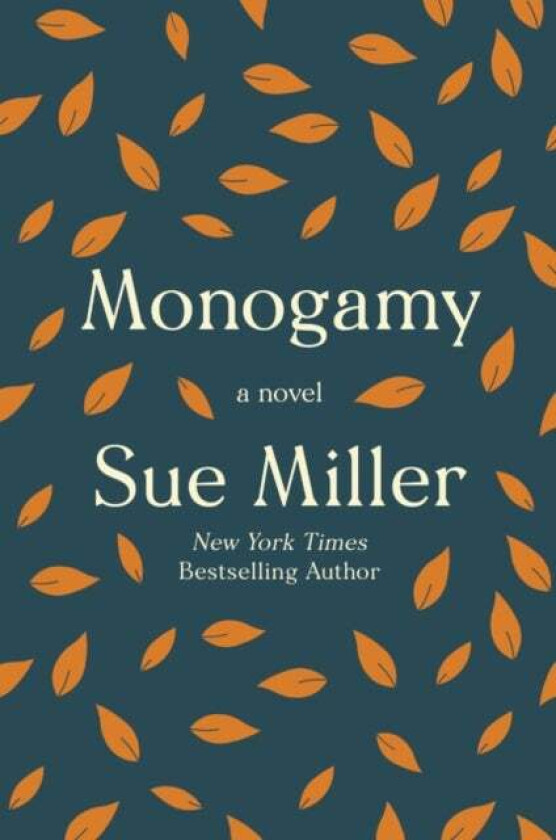 Monogamy av Sue Miller
