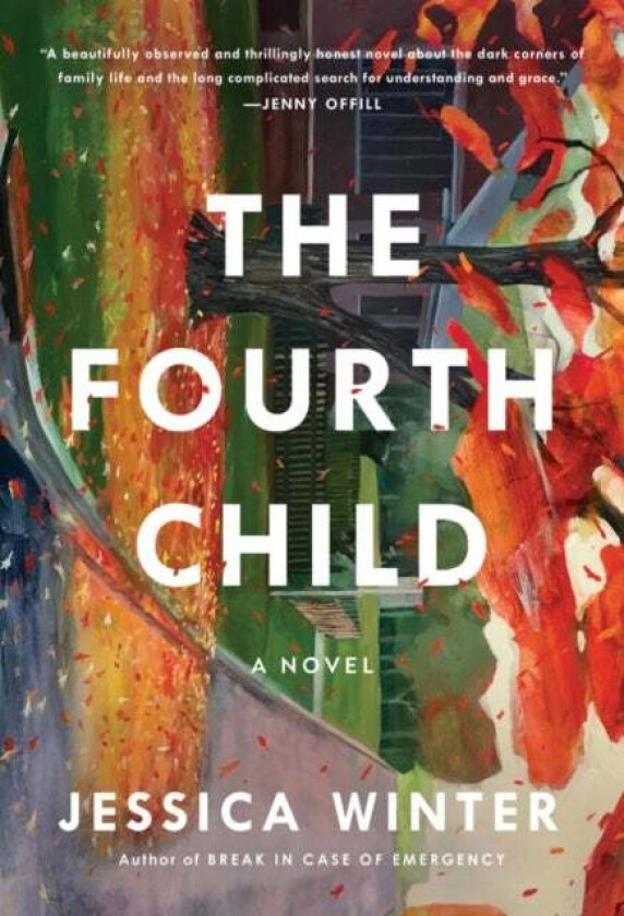The Fourth Child av Jessica Winter