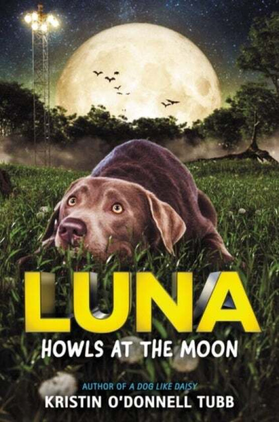 Luna Howls at the Moon av Kristin O'Donnell Tubb