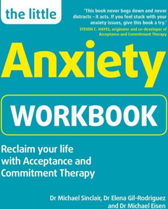The Little Anxiety Workbook av Michael Sinclair, Dr Elena Gil-Rodriguez