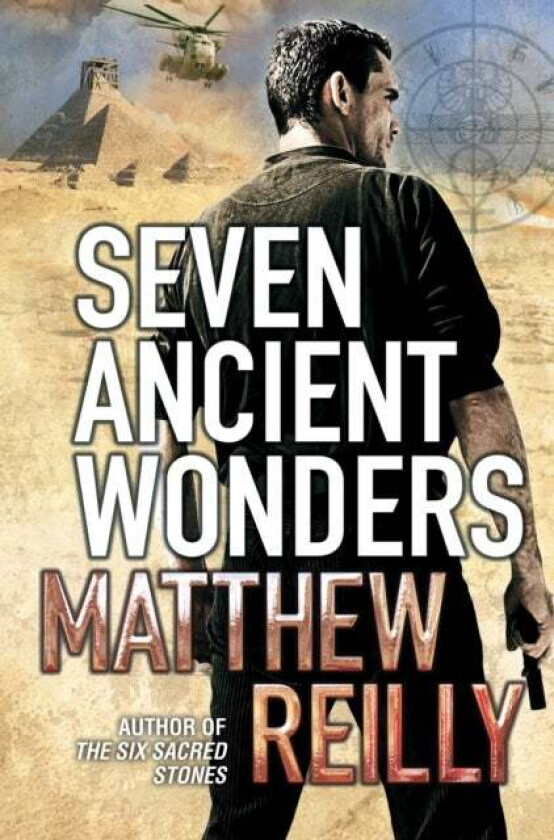 Seven Ancient Wonders av Matthew Reilly