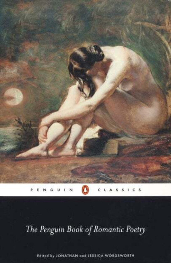 The Penguin Book of Romantic Poetry av Jonathan Wordsworth