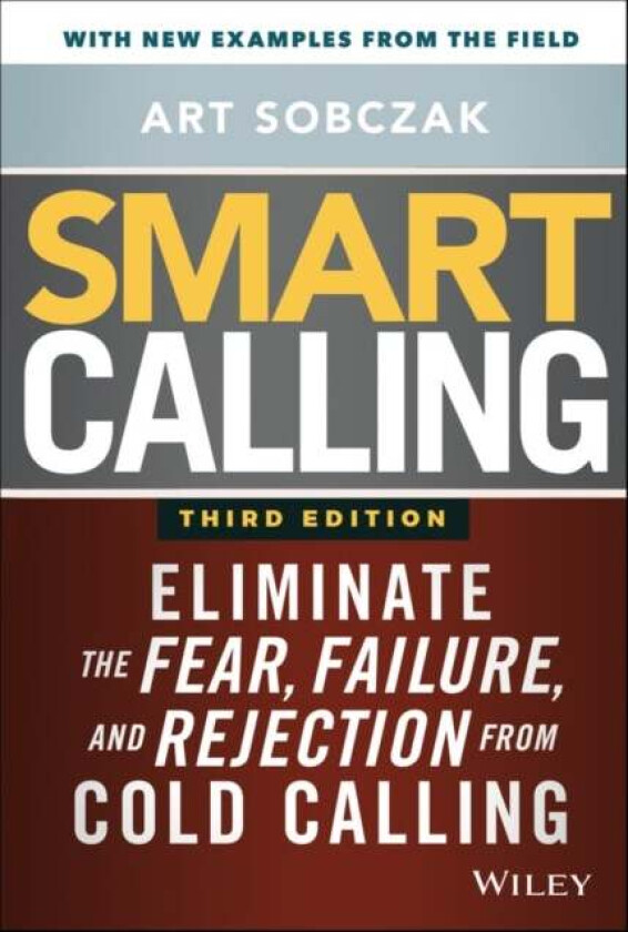 Smart Calling av Art Sobczak