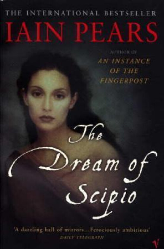 The Dream Of Scipio av Iain Pears