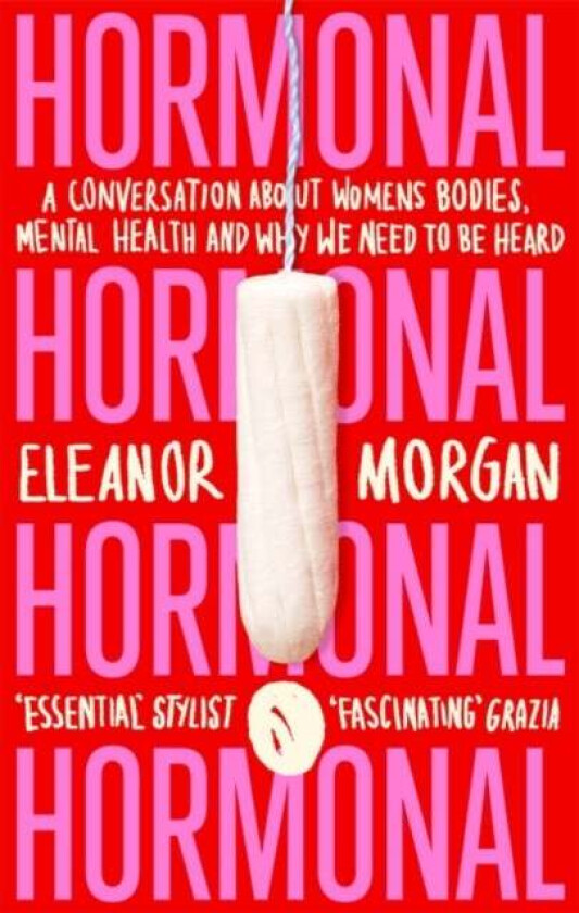 Hormonal av Eleanor Morgan