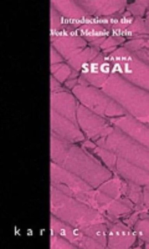 Introduction to the Work of Melanie Klein av Hanna Segal