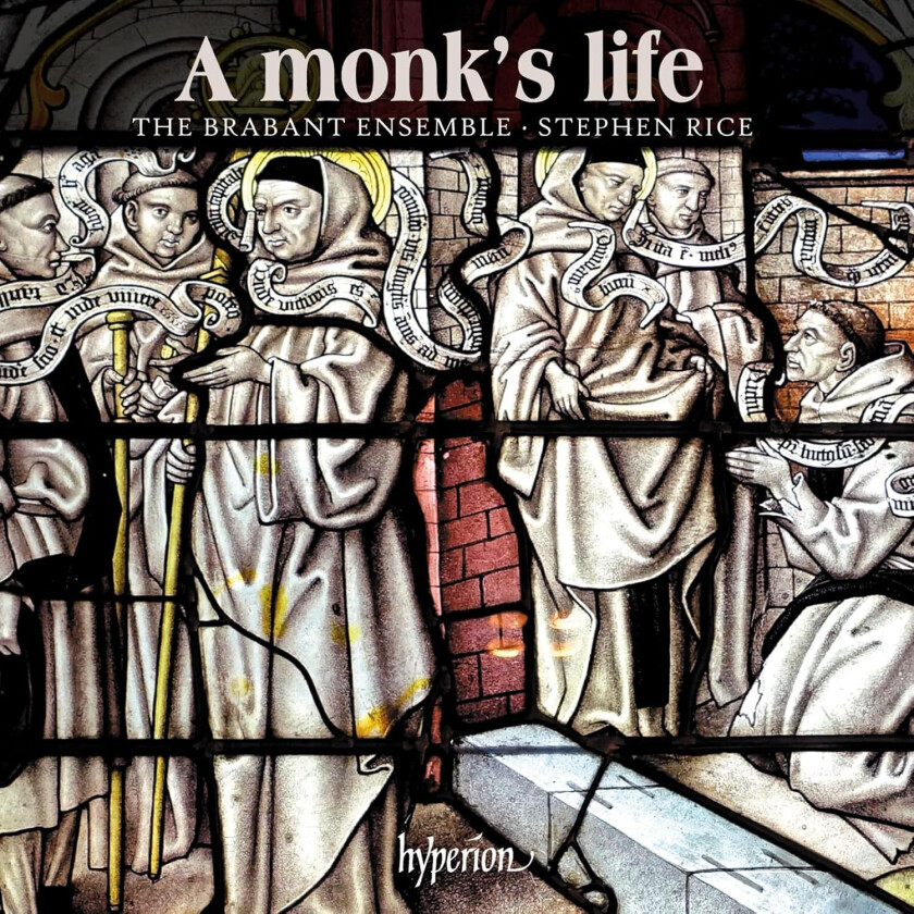 Brabant Ensemble, Stephen Rice A Monk's Life CD