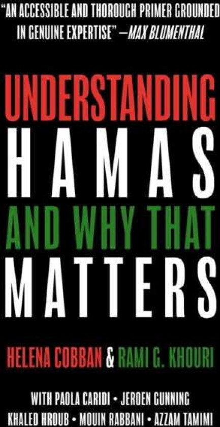 Understanding Hamas  And Why That Matters