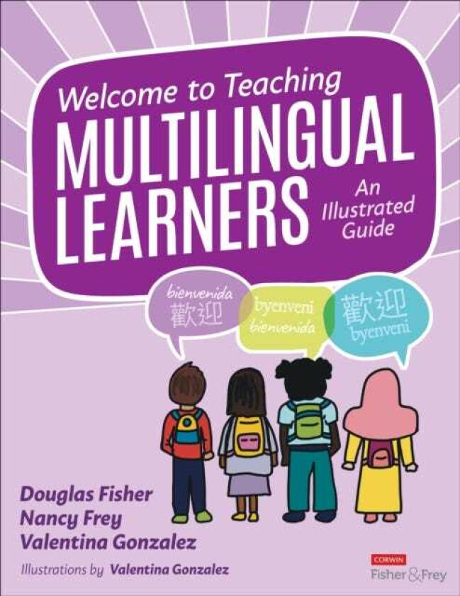 Welcome to Teaching Multilingual Learners! An Illustrated Guide