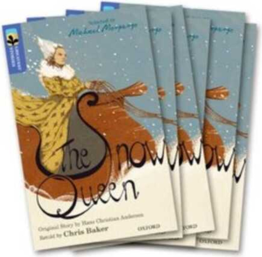 Oxford Reading Tree TreeTops Greatest Stories: Oxford Level 17: The Snow Queen Pack 6