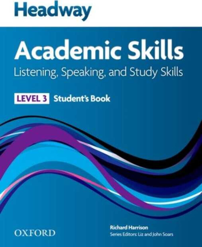 Headway Academic Skills: 3: Listening, Speaking, and Study Skills Student's Book