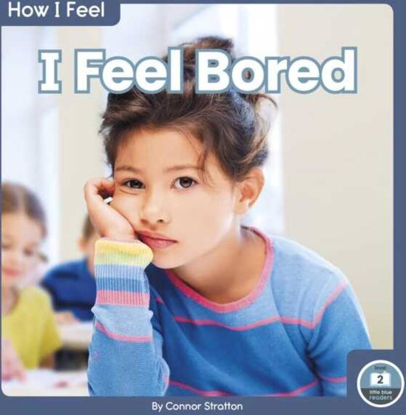 I Feel Bored
