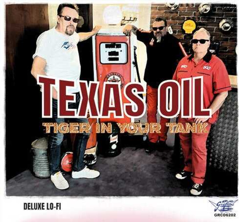 Texas Oil Tiger in Your Tank CD