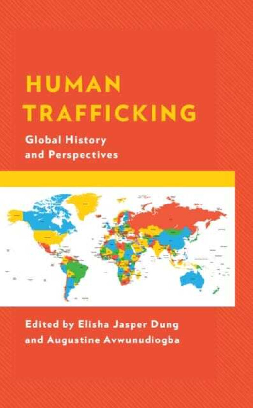 Human Trafficking  Global History and Perspectives