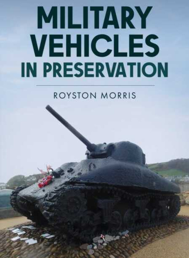 Military Vehicles in Preservation