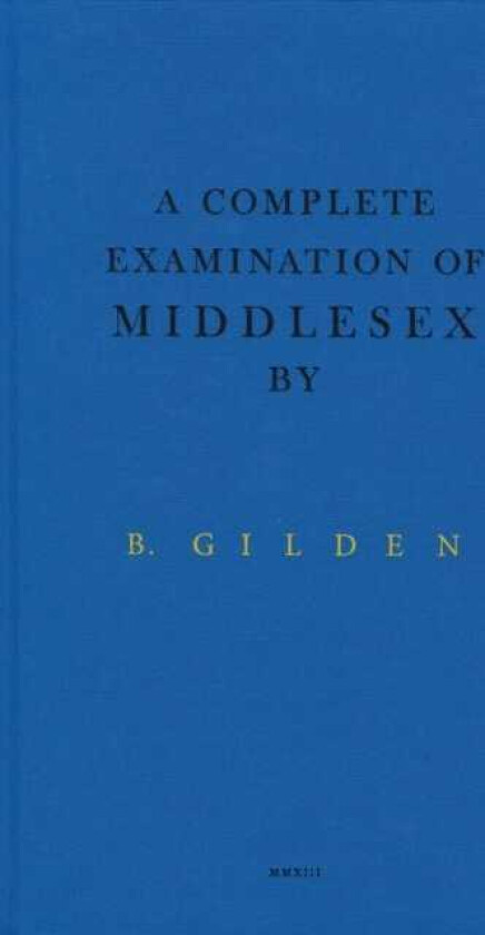 A Complete Examination Of Middlesex