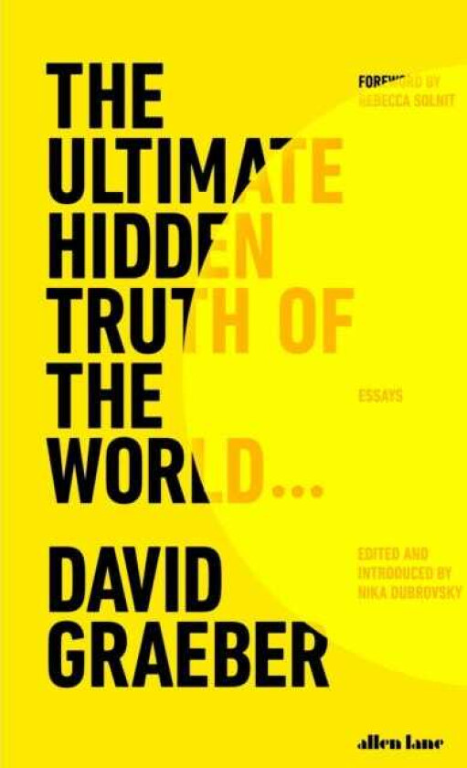 The Ultimate Hidden Truth of the World