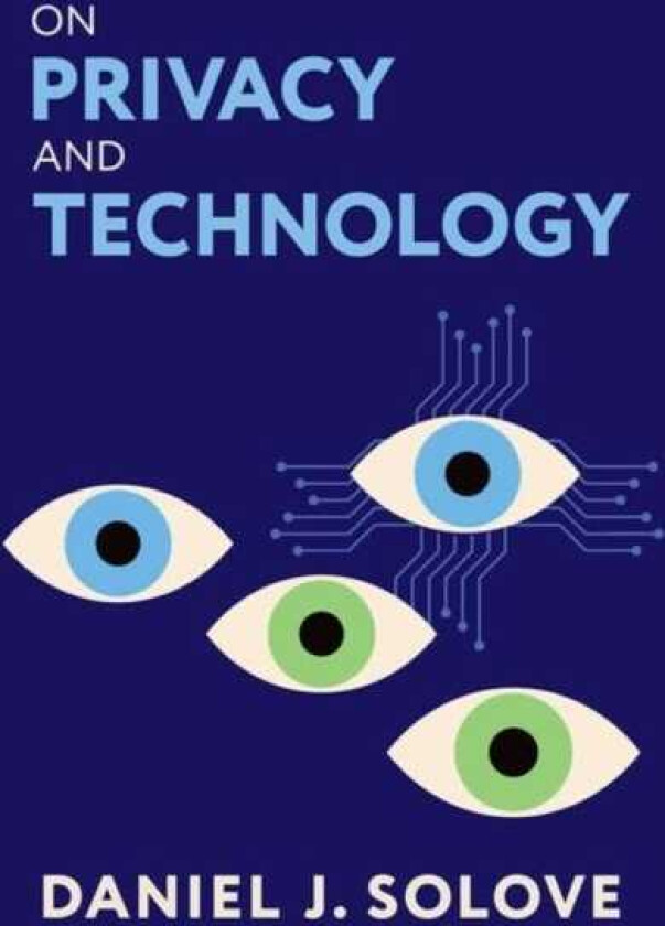 On Privacy and Technology