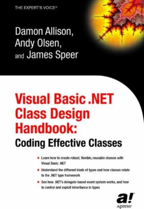 Visual Basic .NET Class Design Handbook Coding Effective Classes