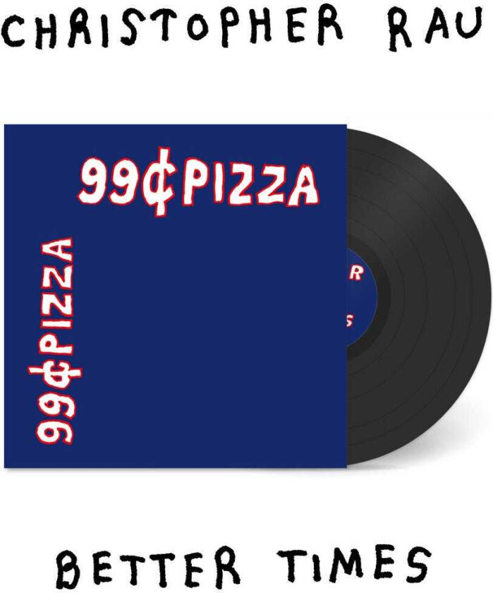 Christopher Rau Better Times LP/Vinyl