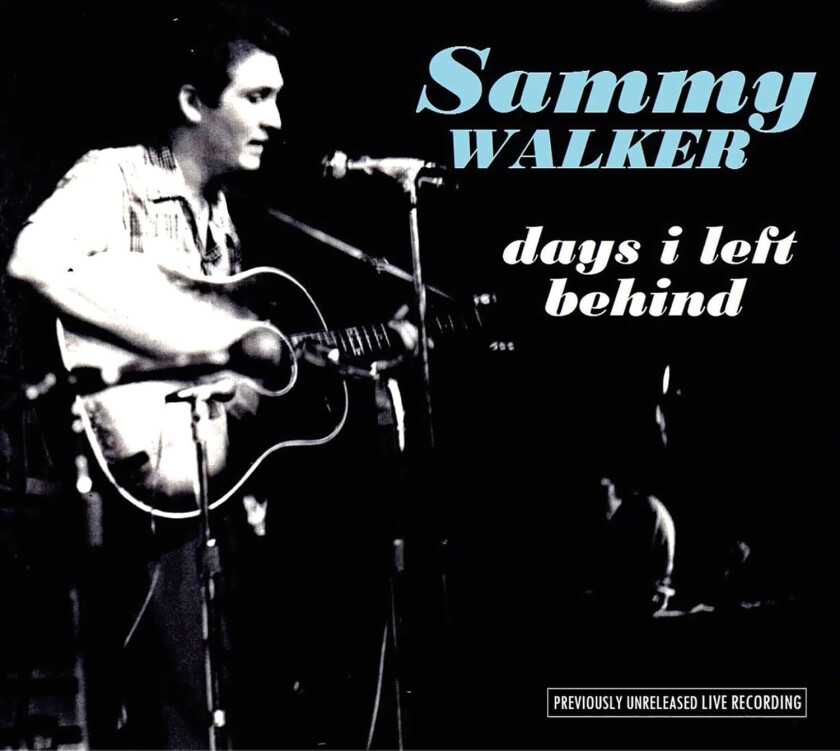 Sammy Walker  Days I Left Behind  CD