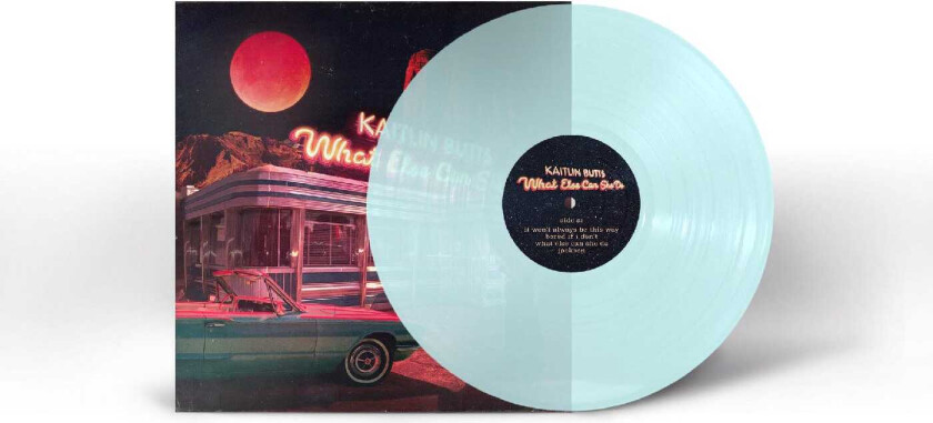 Kaitlin Butts What Else Can She Do LP/Vinyl