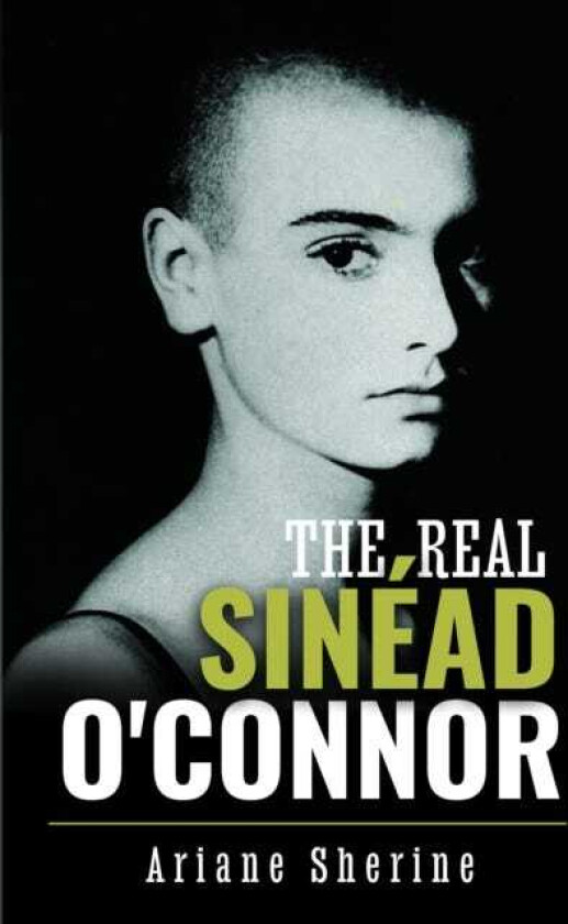 The Real Sinead O'Connor