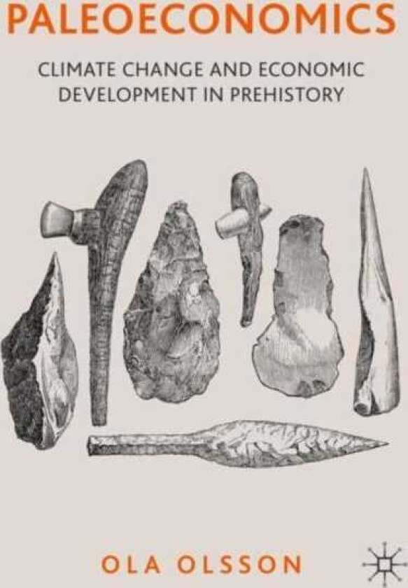 Paleoeconomics Climate Change and Economic Development in Prehistory