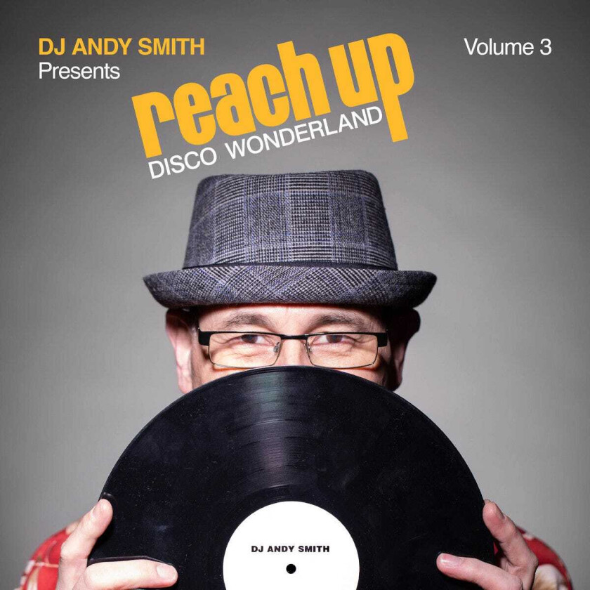 DJ Andy Smith DJ Andy Smith presents Reach Up Disco Wonderland Vol. 3 LP/Vinyl