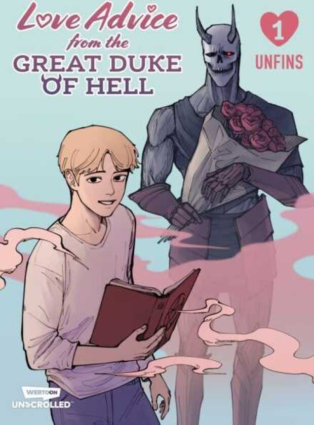 Love Advice From the Great Duke of Hell A Webtoon Unscrolled Graphic Novel