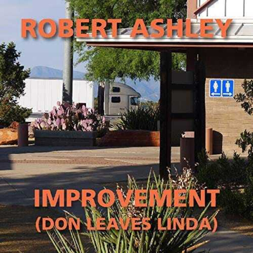 Robert Ashley  Improvement (Don Leaves Linda)  CD