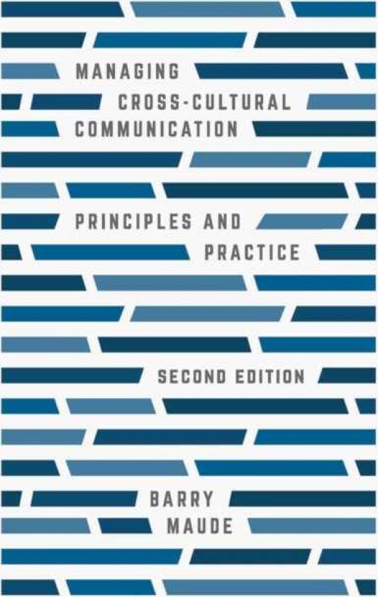 Managing CrossCultural Communication Principles and Practice